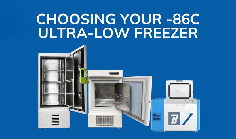 Choosing The Right -86C Ultra-Low Freezer Model