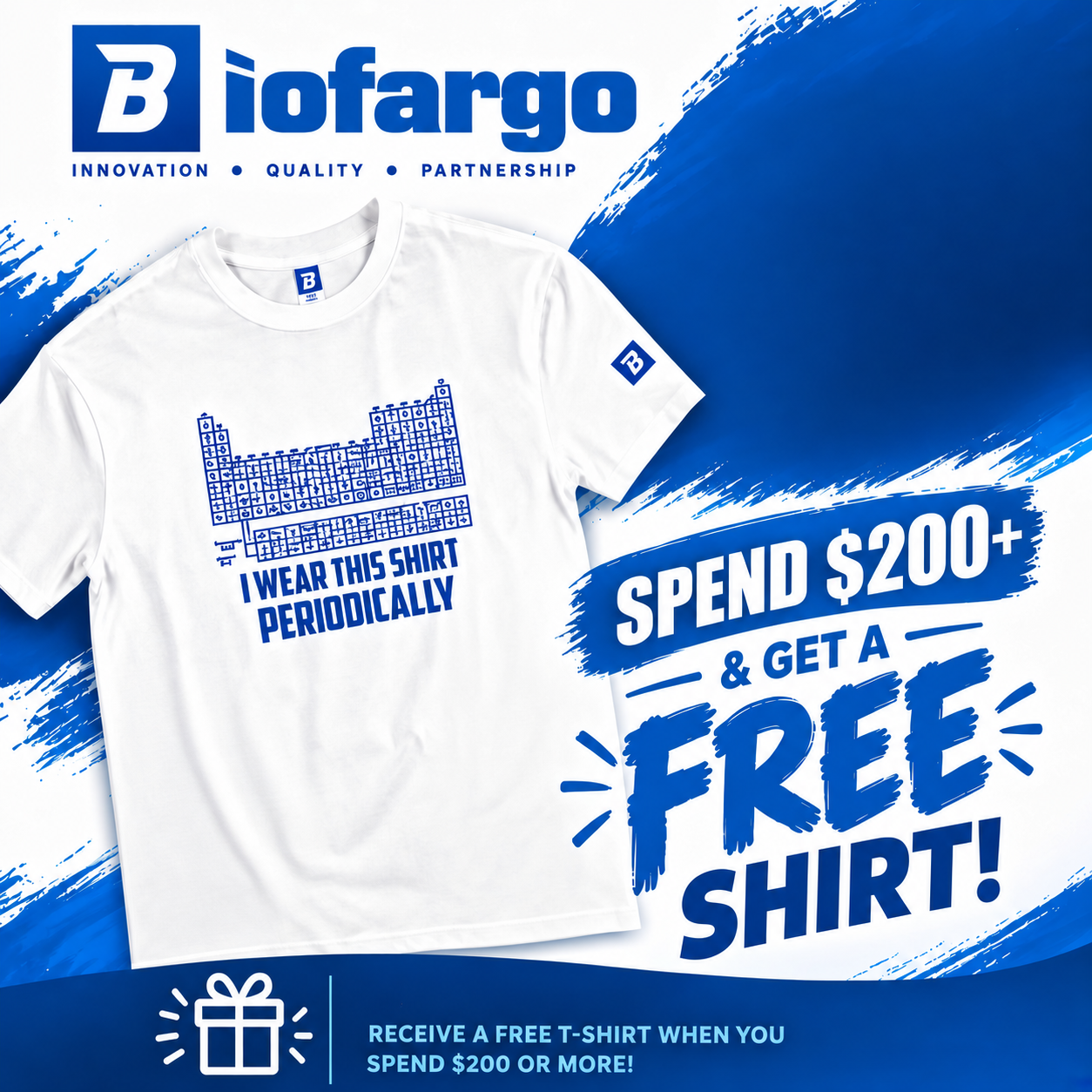 Biofargo: receive a free T-shirt when you spend $200 or more.